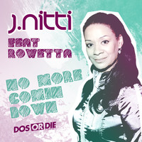 Thumbnail for the J Nitti - No More Comin’ Down link, provided by host site