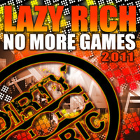 Thumbnail for the Lazy Rich - No More Games link, provided by host site