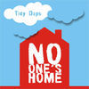 Thumbnail for the Tidy Daps - No One's Home link, provided by host site