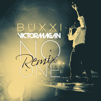 Thumbnail for the Buxxi - No One (Victor Magan Remix) link, provided by host site