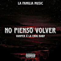 Thumbnail for the Vamper - No Pienso Volver link, provided by host site