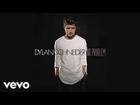 Thumbnail for the Dylan Schneider - No Problem link, provided by host site