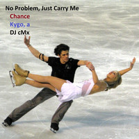 Thumbnail for the Chance - No Problem, Just Carry Me link, provided by host site