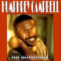 Thumbnail for the Humphrey Campbell - No Questions link, provided by host site