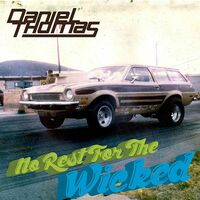Thumbnail for the Daniel Thomas - No Rest for the Wicked link, provided by host site