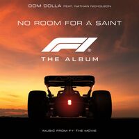Thumbnail for the Dom Dolla - No Room For A Saint [From F1® The Movie] (From F1® The Movie) link, provided by host site