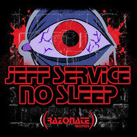 Thumbnail for the Jeff Service - No Sleep link, provided by host site
