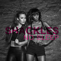 Thumbnail for the Shackles - No Sleep link, provided by host site