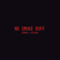 Thumbnail for the 6ix9ine - No Smoke Ruff link, provided by host site