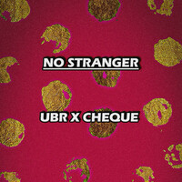Thumbnail for the Cheque - No Stranger link, provided by host site