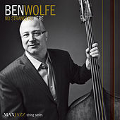 Thumbnail for the Ben Wolfe - No Strangers Here link, provided by host site