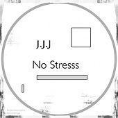 Thumbnail for the JJJ - No Stresss link, provided by host site