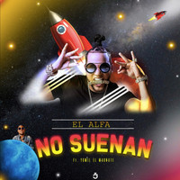 Thumbnail for the El Alfa - No Suenan (Remix) link, provided by host site