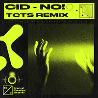 Thumbnail for the CID - No! (TCTS Extended Remix) link, provided by host site