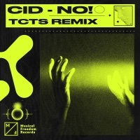 Thumbnail for the CID - No! (TCTS Extended Remix) link, provided by host site