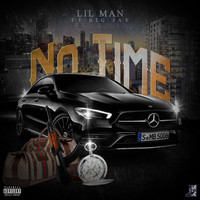 Thumbnail for the Lil Man - No Time link, provided by host site