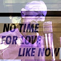 Thumbnail for the Michael Stipe - No Time For Love Like Now link, provided by host site