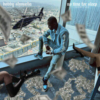 Thumbnail for the Bobby Shmurda - No Time For Sleep (Freestyle) [Edit] link, provided by host site