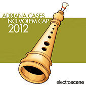 Thumbnail for the Adriana Cases - No Volem Cap 2012 link, provided by host site