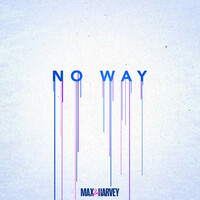 Thumbnail for the Max and Harvey - No Way link, provided by host site
