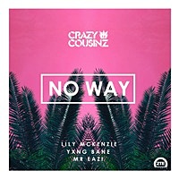 Thumbnail for the Crazy Cousinz - No Way link, provided by host site