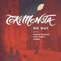 Thumbnail for the TOKiMONSTA - NO WAY link, provided by host site