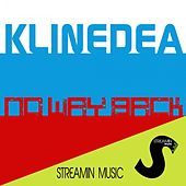 Thumbnail for the Klinedea - No Way Back link, provided by host site