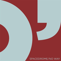 Thumbnail for the Spacedrome - No Way link, provided by host site