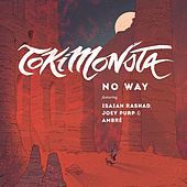 Thumbnail for the TOKiMONSTA - NO WAY link, provided by host site