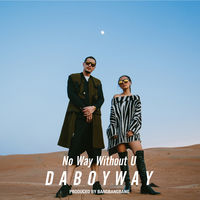 Thumbnail for the DaboyWay - No Way Without U link, provided by host site