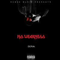 Thumbnail for the Derin - No Weakness link, provided by host site