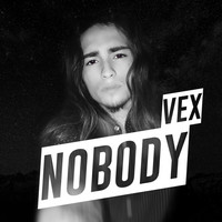 Thumbnail for the Vex - Nobody link, provided by host site