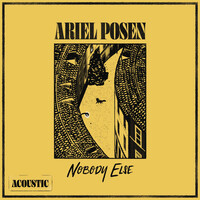 Thumbnail for the Ariel Posen - Nobody Else (Acoustic) link, provided by host site