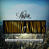 Thumbnail for the Hatch - Nobody Knows link, provided by host site