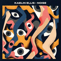 Thumbnail for the Kaelin Ellis - Noise link, provided by host site