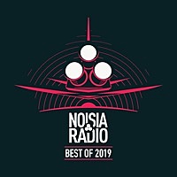 Thumbnail for the Noisia - Noisia Radio Best Of 2019 link, provided by host site