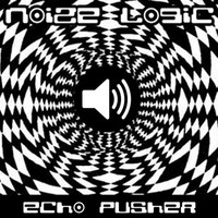 Thumbnail for the Echo Pusher - Noize Logic link, provided by host site