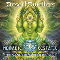 Thumbnail for the Desert Dwellers - Nomadic Ecstatic: The Wandering Remixes, Vol. 1 link, provided by host site