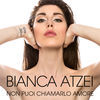 Thumbnail for the Bianca Atzei - Non puoi chiamarlo amore link, provided by host site