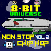 Thumbnail for the 8 Bit Universe - Non Stop Chip Hop, Vol. 2 link, provided by host site