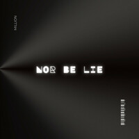 Thumbnail for the Million - Nor be lie link, provided by host site