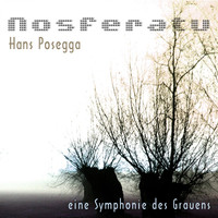 Thumbnail for the Hans Posegga - Nosferatu - Eine Symphonie des Grauens / A Symphony Of Horror link, provided by host site