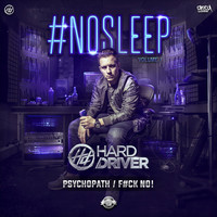 Thumbnail for the Hard Driver - #NOSLEEP Volume I link, provided by host site