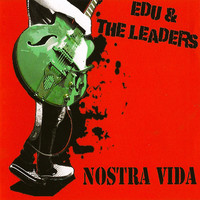 Thumbnail for the The Leaders - Nostra Vida link, provided by host site