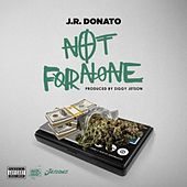 Thumbnail for the J.R. Donato - Not for None link, provided by host site