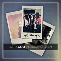 Thumbnail for the Alex Goot - Not Over You (Originally Performed By Gavin DeGraw) link, provided by host site