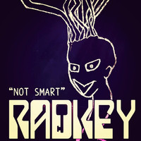 Thumbnail for the Radkey - Not Smart link, provided by host site