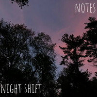 Thumbnail for the Night Shift - notes link, provided by host site