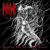Thumbnail for the Krow - Nothing but Flesh and Bones link, provided by host site