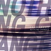 Thumbnail for the The Anonymous - Nothing Changes link, provided by host site